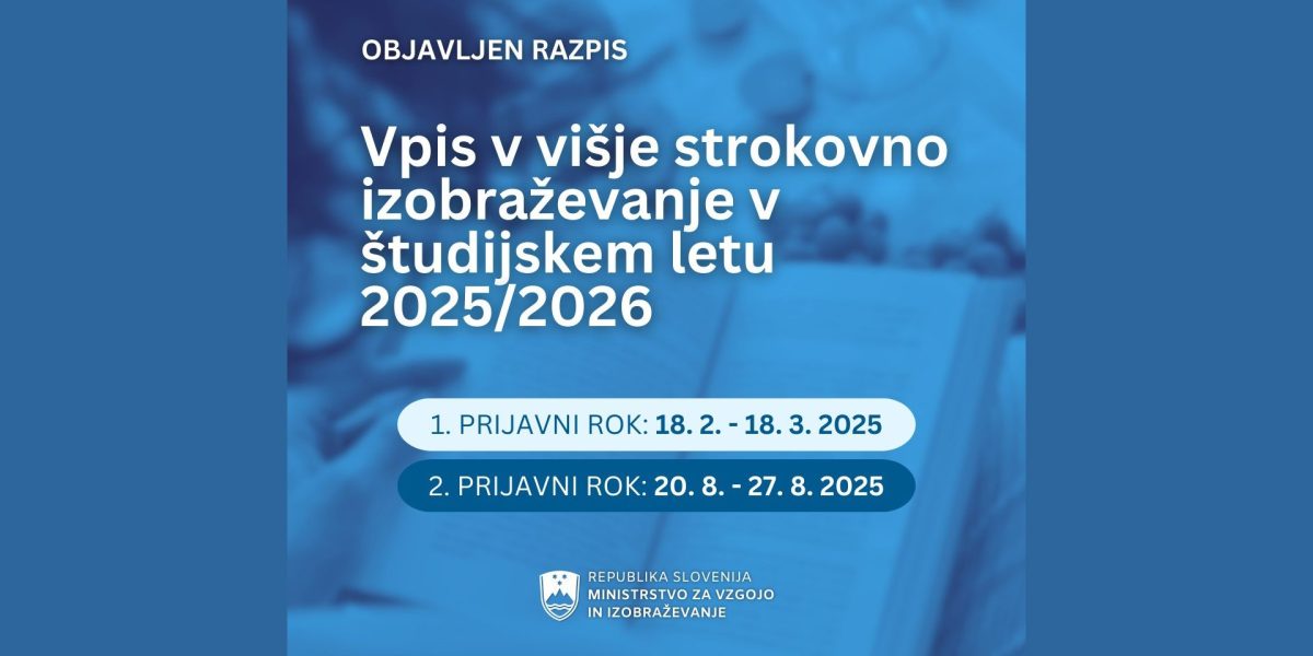 Razpis za vpis v višje strokovno izobraževanje v študijskem letu 20252026